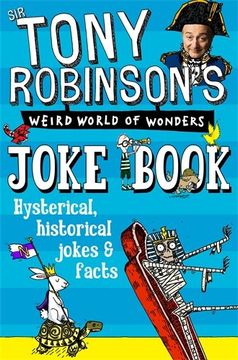 portada Sir Tony Robinson's Weird World of Wonders Joke Book