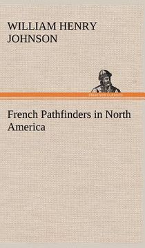 portada french pathfinders in north america (en Inglés)