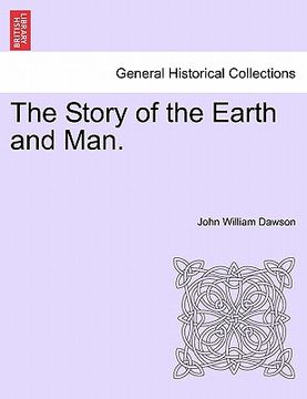 portada the story of the earth and man. (en Inglés)