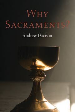 portada Why Sacraments? (en Inglés)