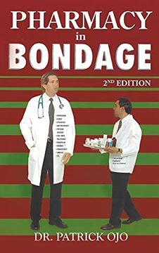portada Pharmacy in Bondage: 2nd Edition (en Inglés)