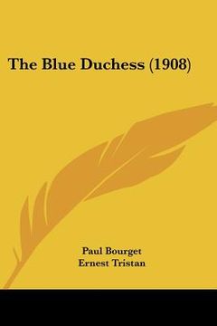 portada the blue duchess (1908) (in English)