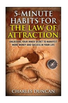 portada 5-Minute Habits for the Law Of Attraction: Unlocking Your Inner Secret to Manifest More Money and Success in Your Life (en Inglés)