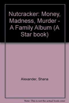 portada Nutcracker: Money, Madness, Murder - a Family Album (en Inglés)