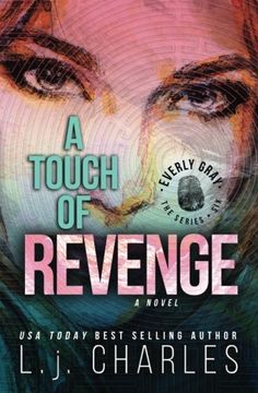 portada a Touch of Revenge: An Everly Gray Adventure (The Everly Gray Adventures) (Volume 6)
