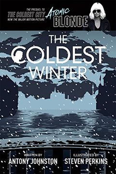 portada The Coldest Winter: Atomic Blonde Prequel Edition