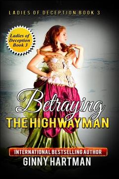 portada Betraying the Highwayman (en Inglés)