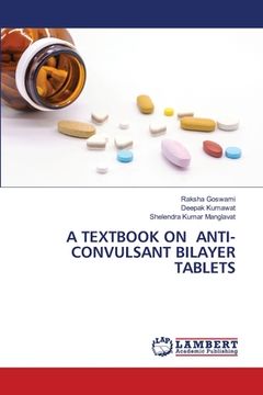 portada A Textbook on Anti-Convulsant Bilayer Tablets (en Inglés)