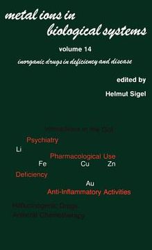 portada metal ions in biological systems: volume 14: inorganic drugs in deficiency and disease (en Inglés)