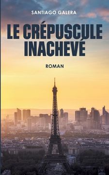 portada Le crépuscule Inachevé (en Francés)