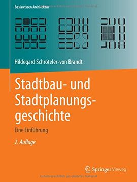 portada Stadtbau- und Stadtplanungsgeschichte: Eine Einführung (Basiswissen Architektur) 