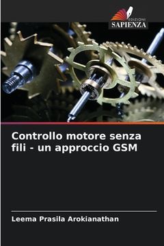 portada Controllo motore senza fili - un approccio GSM (in Italian)