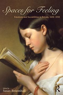 portada Spaces for Feeling: Emotions and Sociabilities in Britain, 1650-1850 (en Inglés)