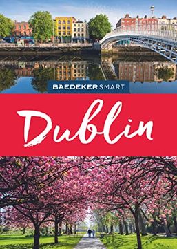 portada Baedeker Smart Reiseführer Dublin Reiseführer mit Spiralbindung Inklusive Faltkarte und Reiseatlas (en Alemán)