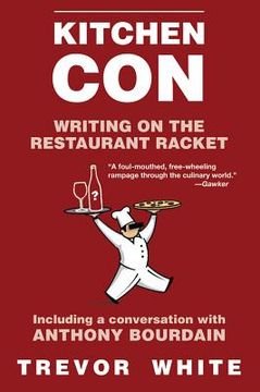 portada Kitchen Con: Writing on the Restaurant Racket