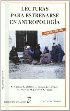 portada Lecturas para estrenarse en antropologia (Tabano Pensar Filosofia)