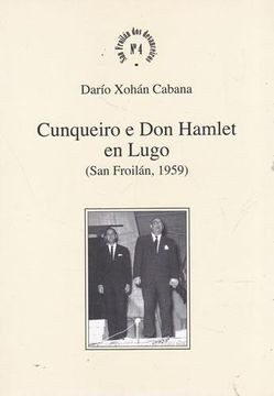portada Cunqueiro e don Hamlet en Lugo (San Froilán, 1959)
