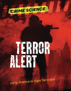 portada Terror Alert: Using Science to Fight Terrorism