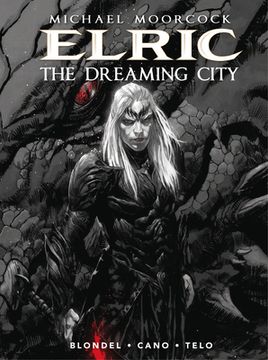 portada Michael Moorcock's Elric Volume 4: The Dreaming City (Michael Moorcock's Elric: The Dreaming City) (en Inglés)