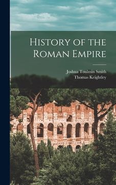 portada History of the Roman Empire (en Inglés)