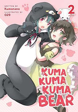 portada Kuma Kuma Kuma Bear Novel 02 (Kuma Kuma Kuma Bear (Light Novel)) (in English)