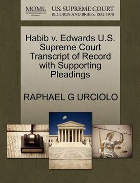 portada habib v. edwards u.s. supreme court transcript of record with supporting pleadings (en Inglés)