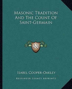 portada masonic tradition and the count of saint-germain (en Inglés)