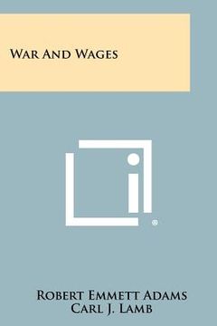 portada war and wages (en Inglés)