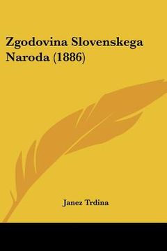 portada zgodovina slovenskega naroda (1886) (en Inglés)
