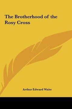 portada the brotherhood of the rosy cross (en Inglés)