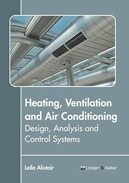 portada Heating, Ventilation and air Conditioning: Design, Analysis and Control Systems (en Inglés)