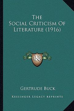 portada the social criticism of literature (1916) (en Inglés)