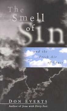 portada the smell of sin: making friends in a multicultural world (en Inglés)