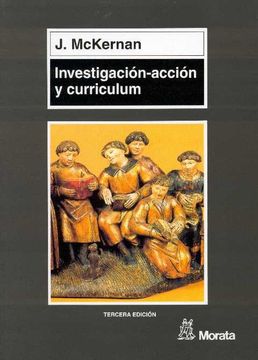 portada Investigación-Acción y Currículum: Métodos y Recursos Para Profesionales Reflexivos (in Spanish)