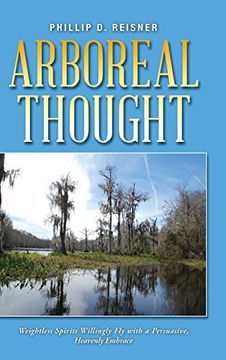 portada Arboreal Thought: Weightless Spirits Willingly Fly with a Persuasive, Heavenly Embrace