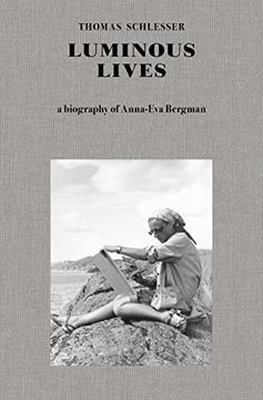 portada Luminous Lives: A Biography of Anna-Eva Bergman (en Inglés)