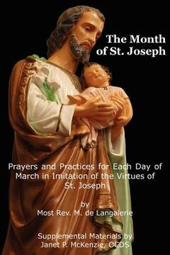 portada the month of st. jospeh: prayers and practices for each day of march in imitation of the virtues of st. joseph (en Inglés)