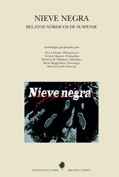 portada Nieve Negra: Relatos Nórdicos de Suspense (Nuestro Mundo, Nórdica) (in Spanish)