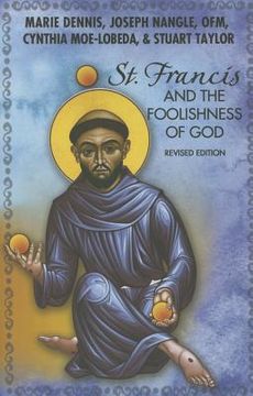 portada St. Francis and the Foolishness of God (en Inglés)