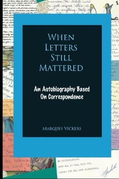 portada When Letters Still Mattered: An Autobiography Based on Correspondence