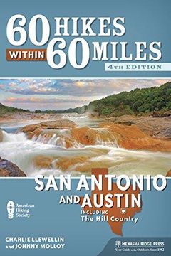 portada 60 Hikes Within 60 Miles: San Antonio and Austin: Including the Hill Country (in English)