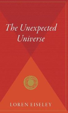 portada The Unexpected Universe (en Inglés)
