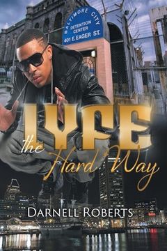 portada Lyfe: The Hard Way (en Inglés)