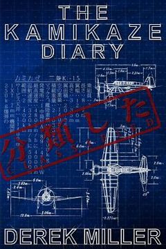 portada The Kamikaze Diary (en Inglés)