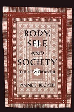 portada Body, Self, and Society: The View From Fiji (en Inglés)