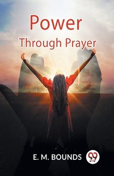portada Power Through Prayer (en Inglés)
