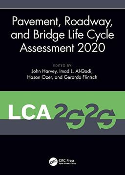 portada Pavement, Roadway, and Bridge Life Cycle Assessment 2020: Proceedings of the International Symposium on Pavement. Roadway, and Bridge Life CycleA (Lca 2020, Sacramento, ca, 3-6 June 2020) (in English)
