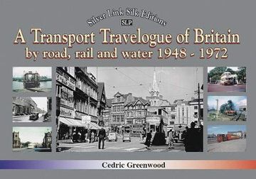 portada A Recollections Tour of Britain Transport Travelogue 1948 - 1971 (Nostalgia Collection) [Idioma Inglés] (en Inglés)