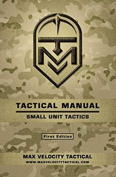 portada Tactical Manual: Small Unit Tactics (in English)