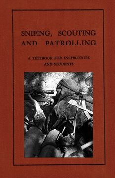 portada Sniping, Scouting and Patrolling: A Textbook for Instructors and Students 1940